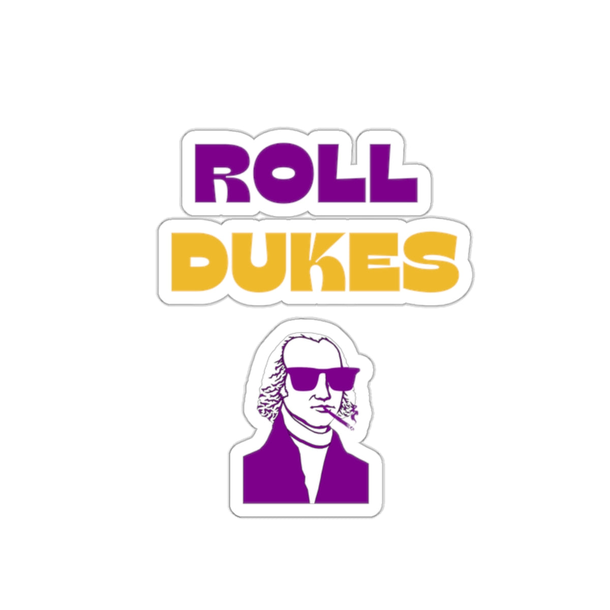 Dased Designs - Roll Dukes Sticker