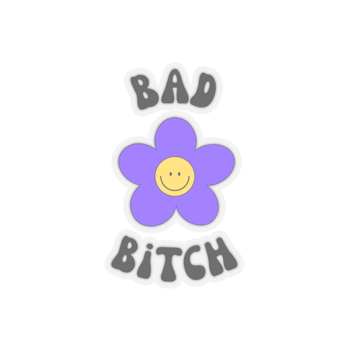Dased Designs - Bad B*tch Sticker