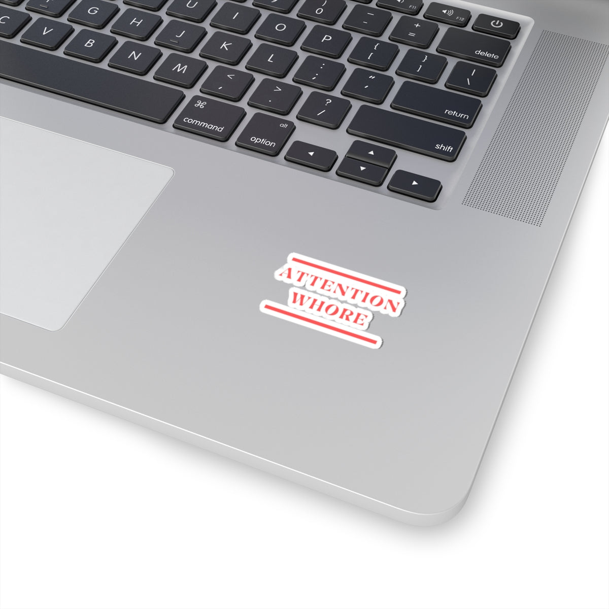 Dased Designs - Attention Whore Sticker