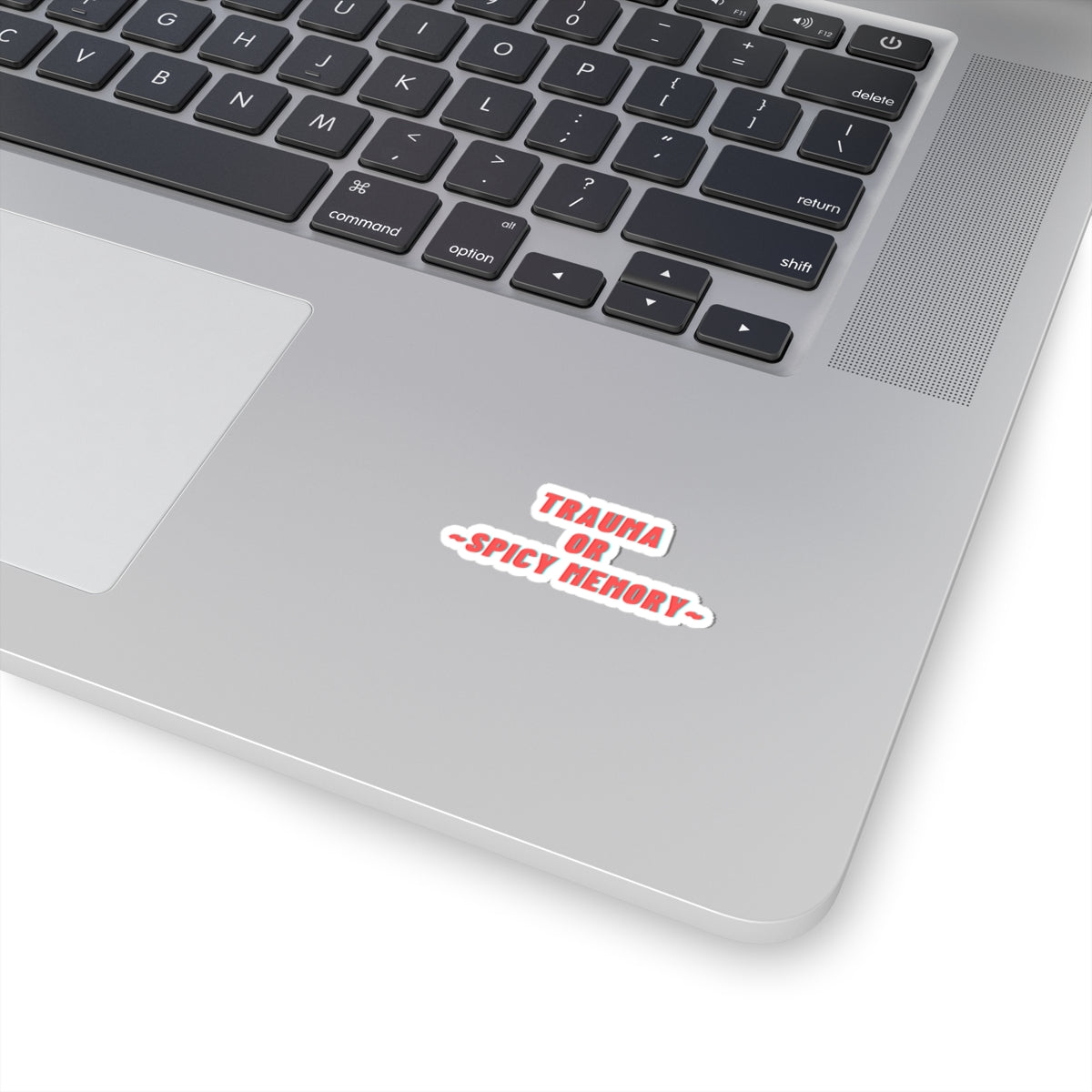 Dased Designs - Trauma Or Spicy Memory Sticker