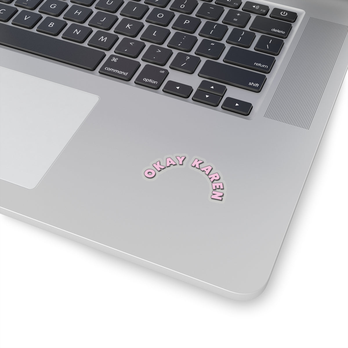 Dased Designs - Okay Karen Sticker