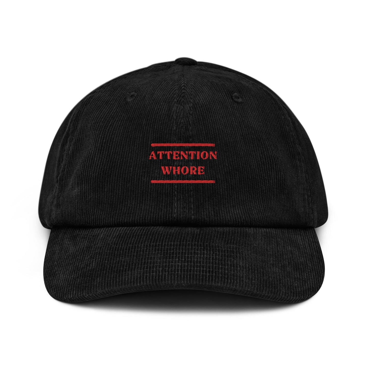 Dased Designs - Attention Whore Embroidered Corduroy hat