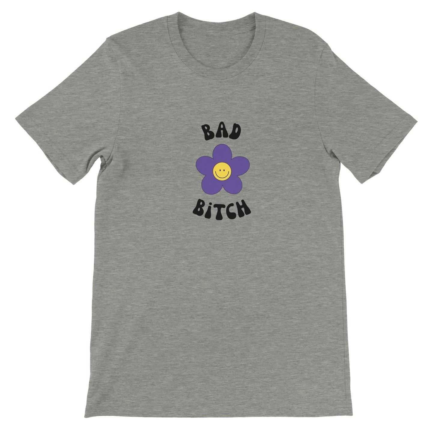 Dased Designs - Bad B*tch Premium Unisex T-shirt