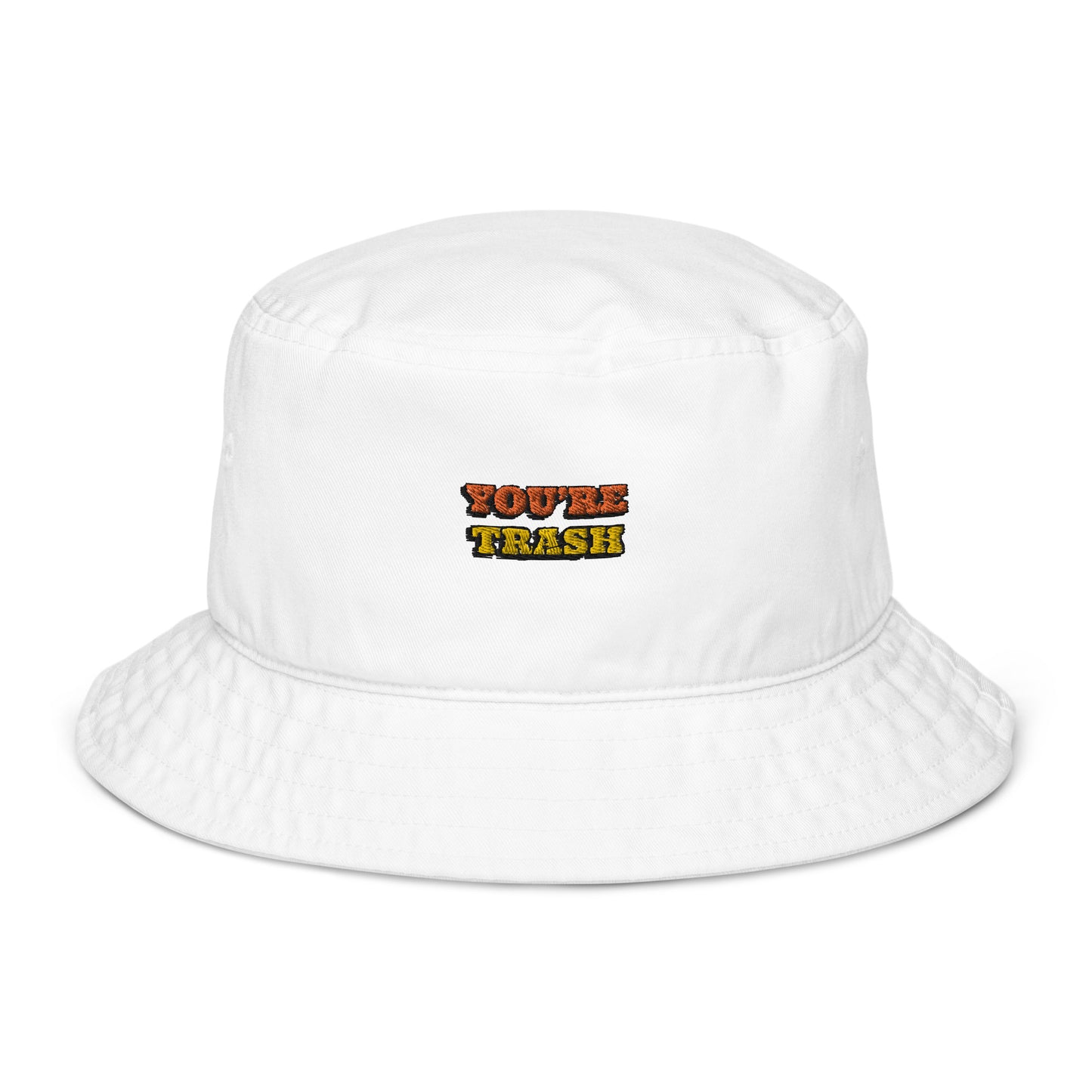 Dased Designs - You're Trash Embroidered Bucket Hat