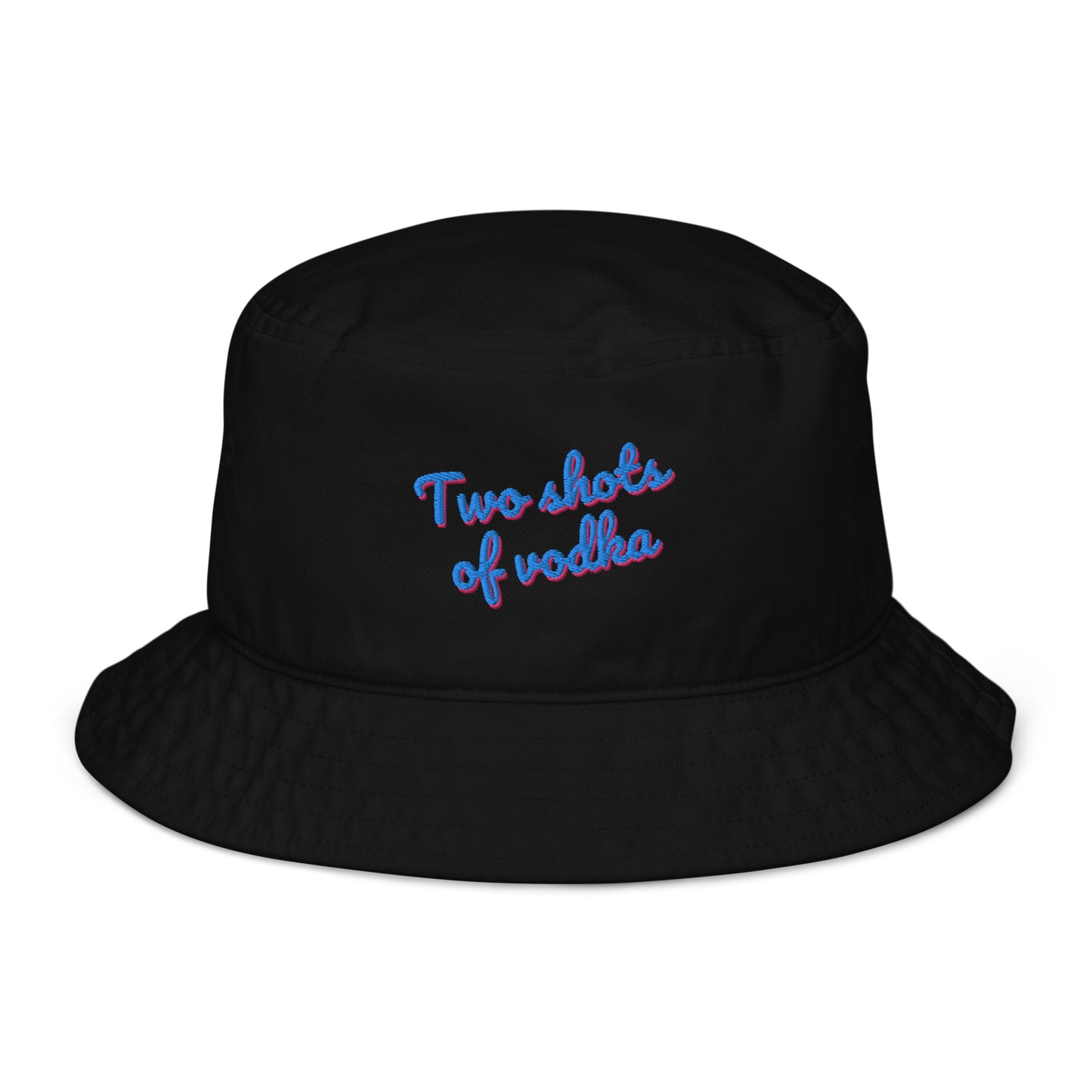 Dased Designs - Two Shots Of Vodka Embroidered Bucket Hat