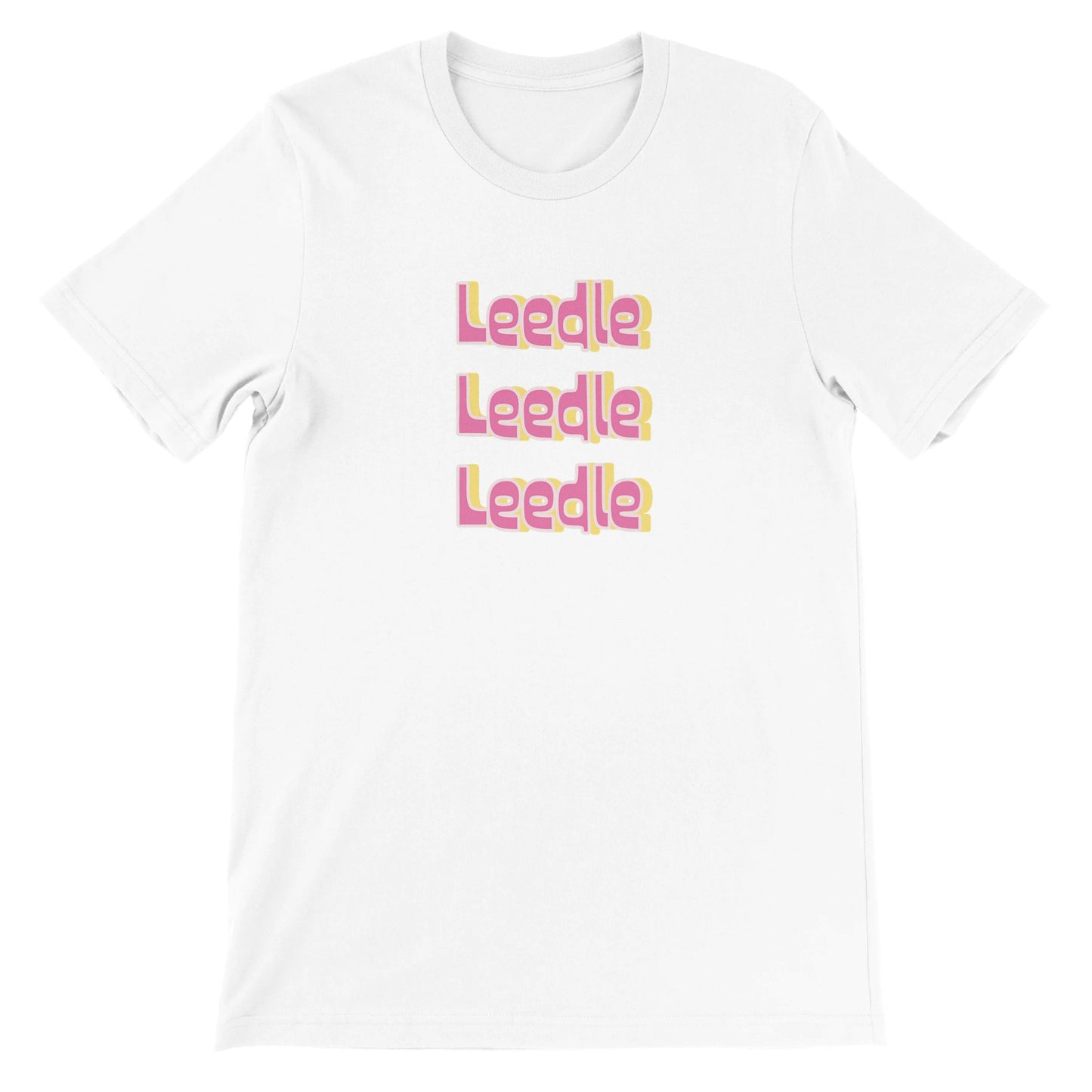 Dased Designs - Leedle Leedle Leedle Premium Unisex T-shirt