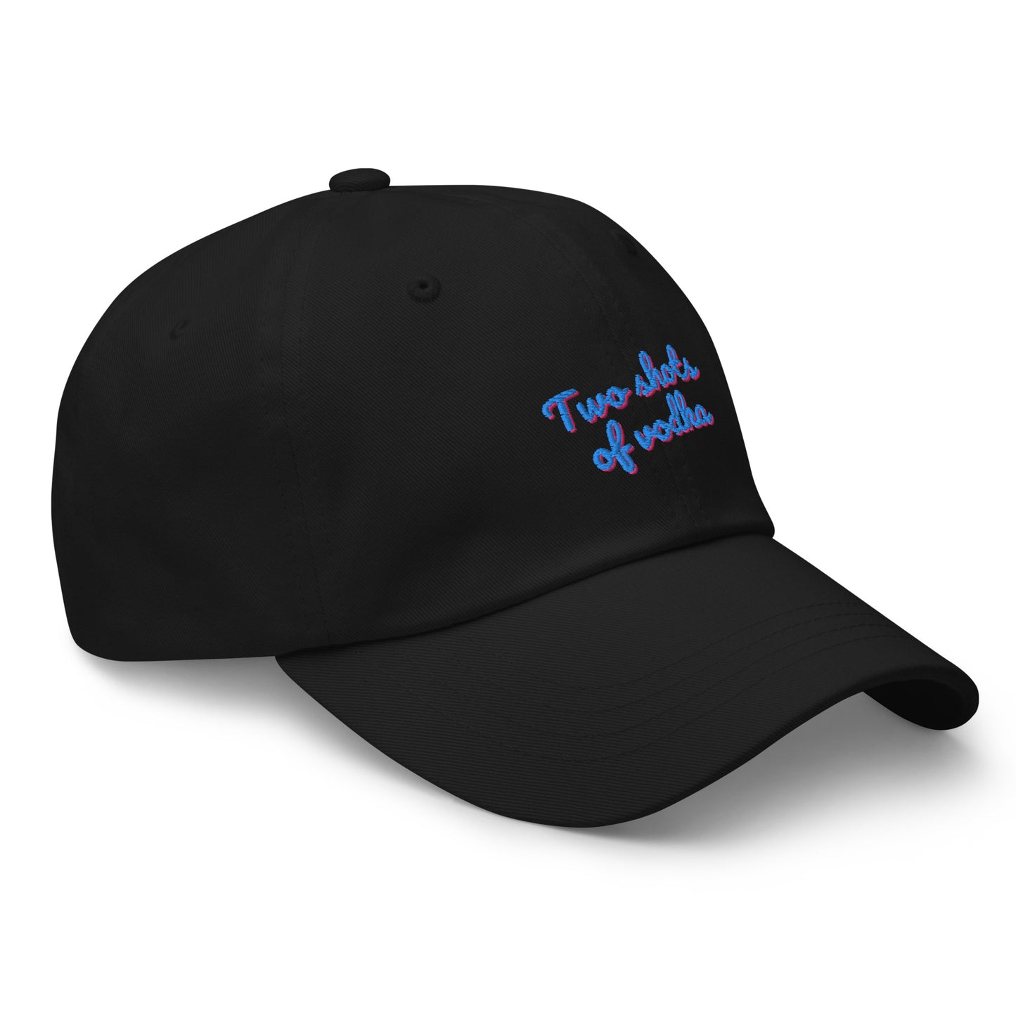 Dased Designs - Two Shots Of Vodka Embroidered Dad Hat