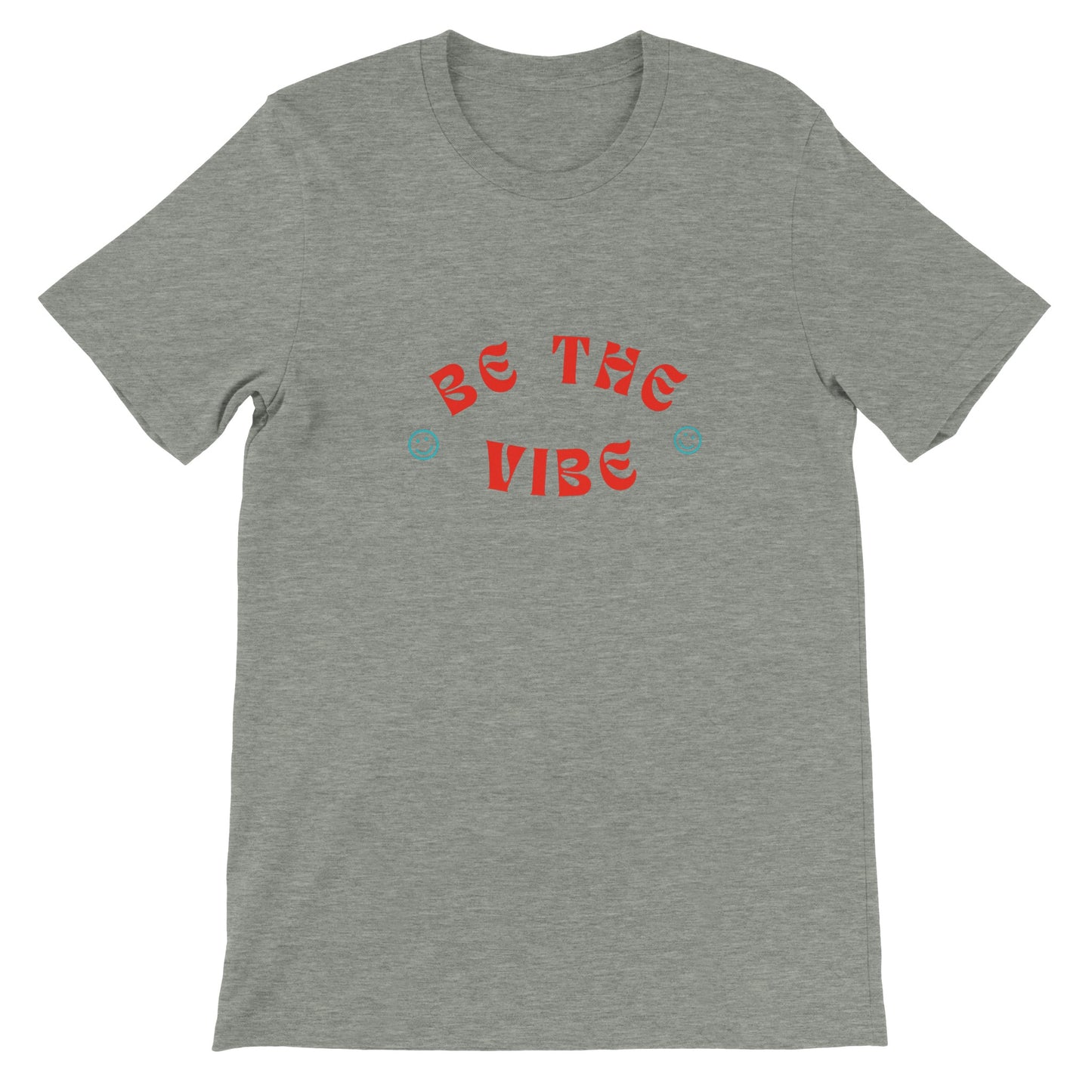 Dased Designs - Be The Vibe Premium Unisex T-shirt