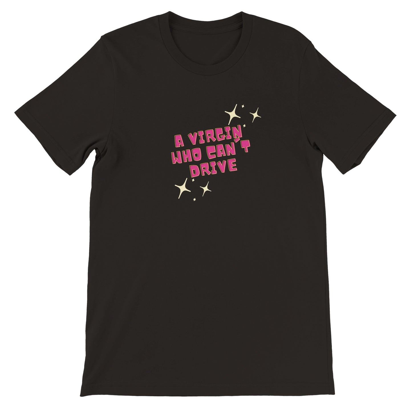 Dased Designs - A Virgin Who Can't Drive Premium Unisex T-shirt