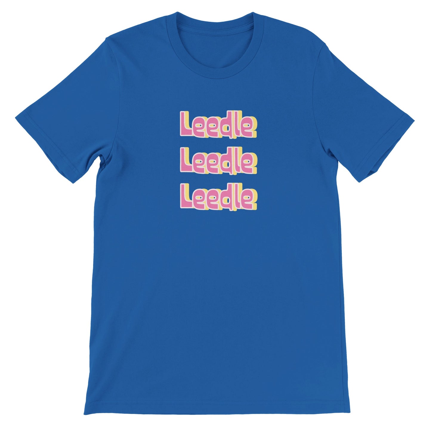 Dased Designs - Leedle Leedle Leedle Premium Unisex T-shirt